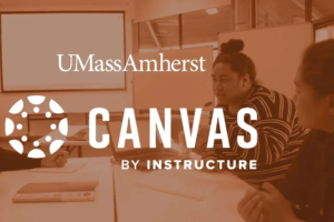 Canvas at UMass: Transforming Learning